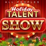 ALL PEOPLES HOLIDAY TALENT SHOW – December 21st 5PM